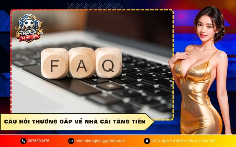 Câu Hỏi Thường Gặp