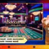 Học chiến thuật chơi baccarat của người trong nghề