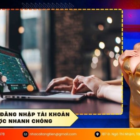 Hướng dẫn đăng nhập tài khoản cá cược nhanh chóng