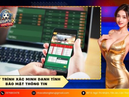 Quy trình xác minh danh tính bảo mật thông tin